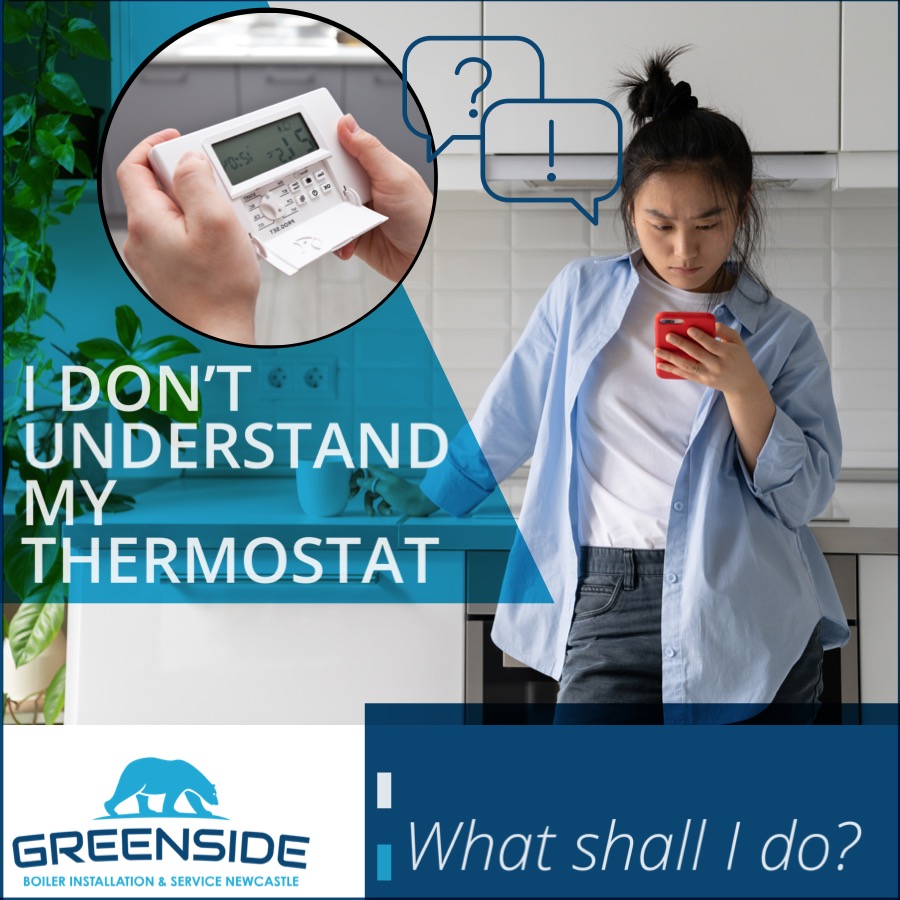 I don't understand my Thermostat